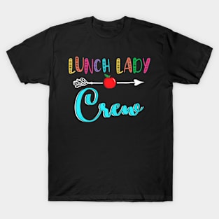 Lunch Lady Crew First Day Of School Back To School T-Shirt